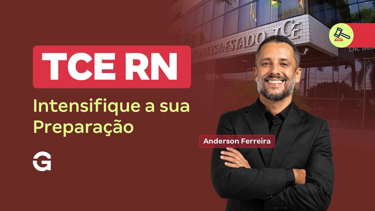 Concurso TCE RN | Intensifique a sua Preparação