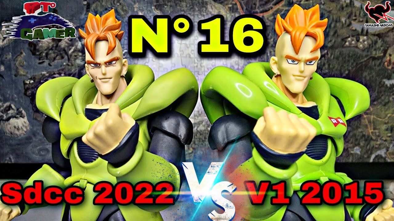 SH Figuarts Dragon Ball ¿Cuál es MEJOR? Diferencias Androide Número 16 SDCC 2022 VS V1 2015 Bandai