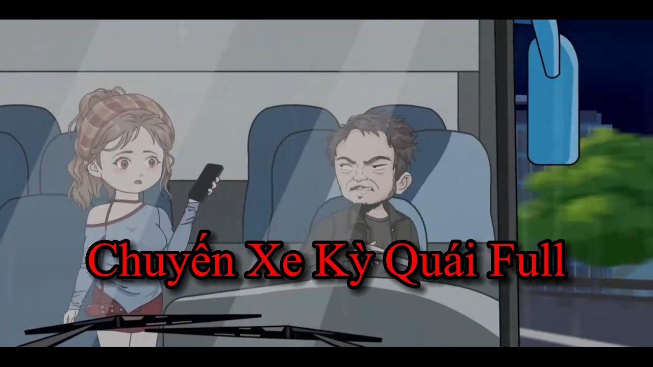 [ Full ] Chuyến Xe Kỳ Quái - Nguyệt Nhi Review