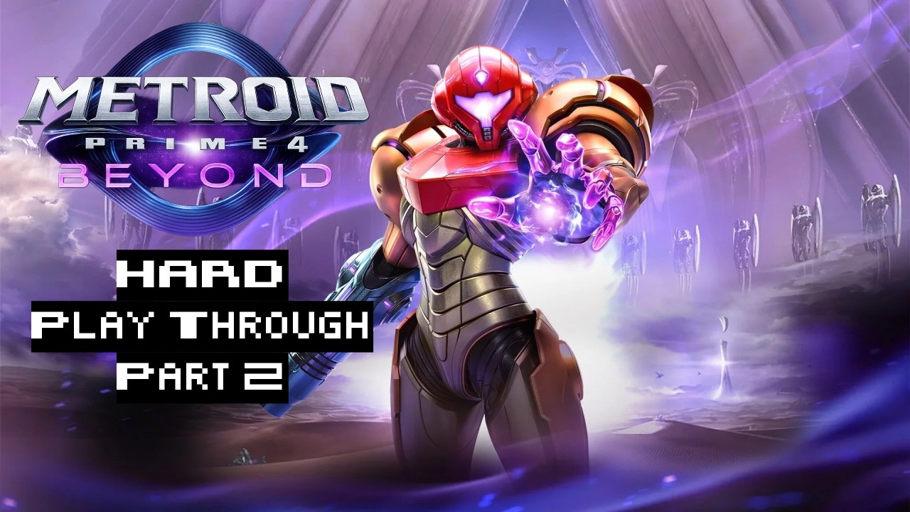 Metroid Prime 4 Beyond : Hard Playthrough Part 2 : Nintendo Switch 2 Edition