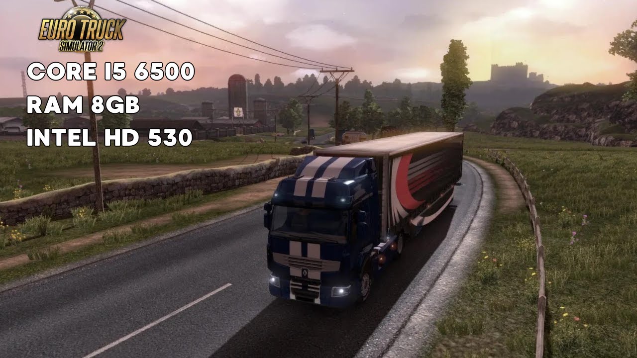 Euro Truck Simulator 2 On Intel Core I5 6500 Intel HD 530 8GB Ram || Test Game Core I5 6500 #18