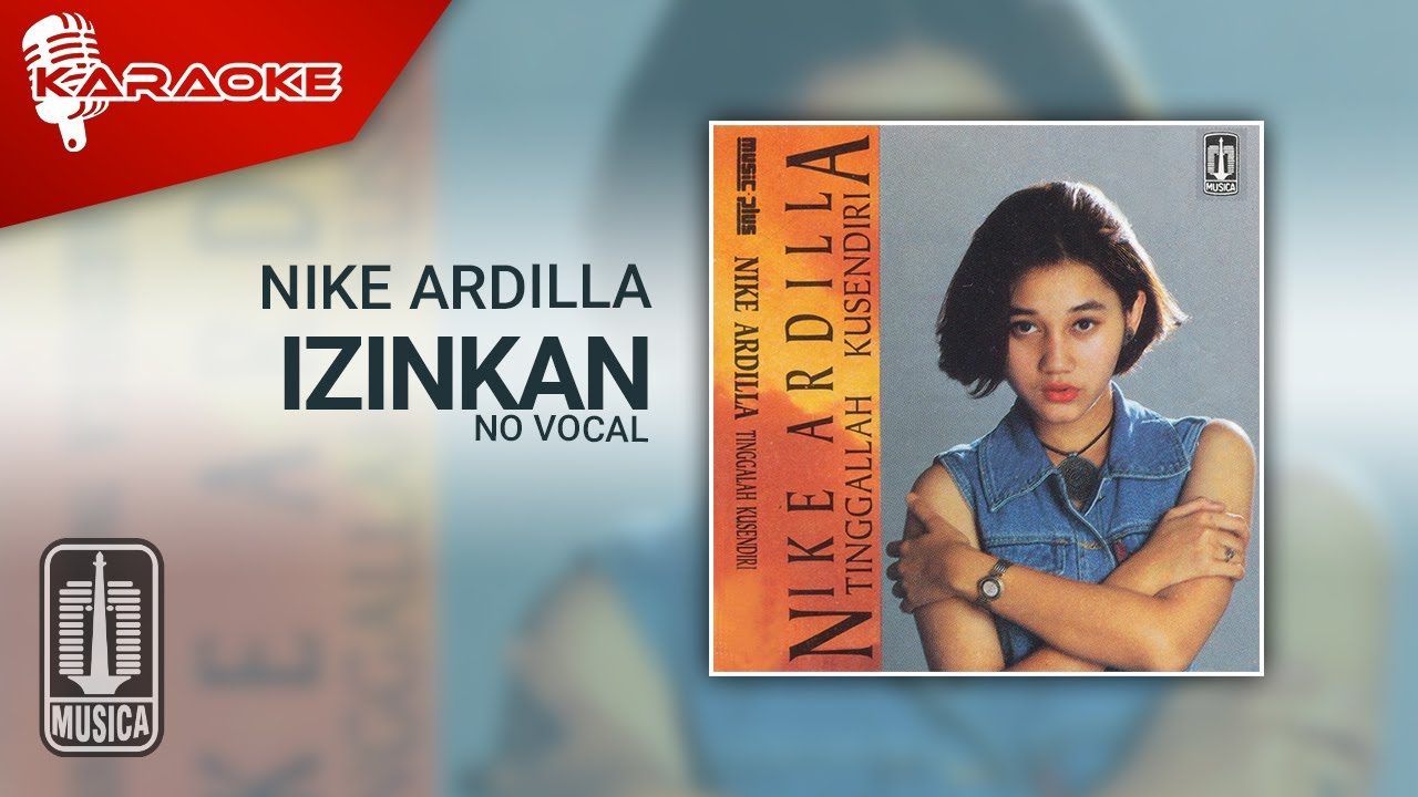 Nike Ardilla - Izinkan (Official Karaoke Video) | No Vocal
