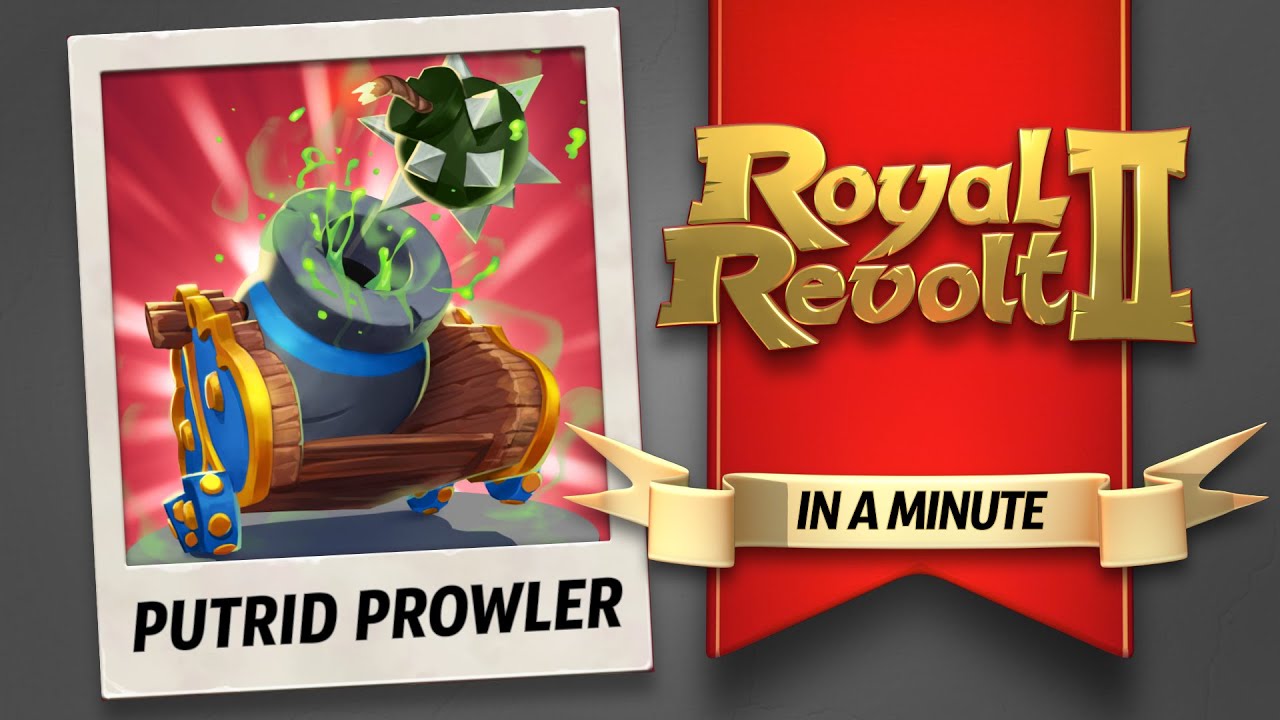 Royal Revolt 2 - The Putrid Prowler!