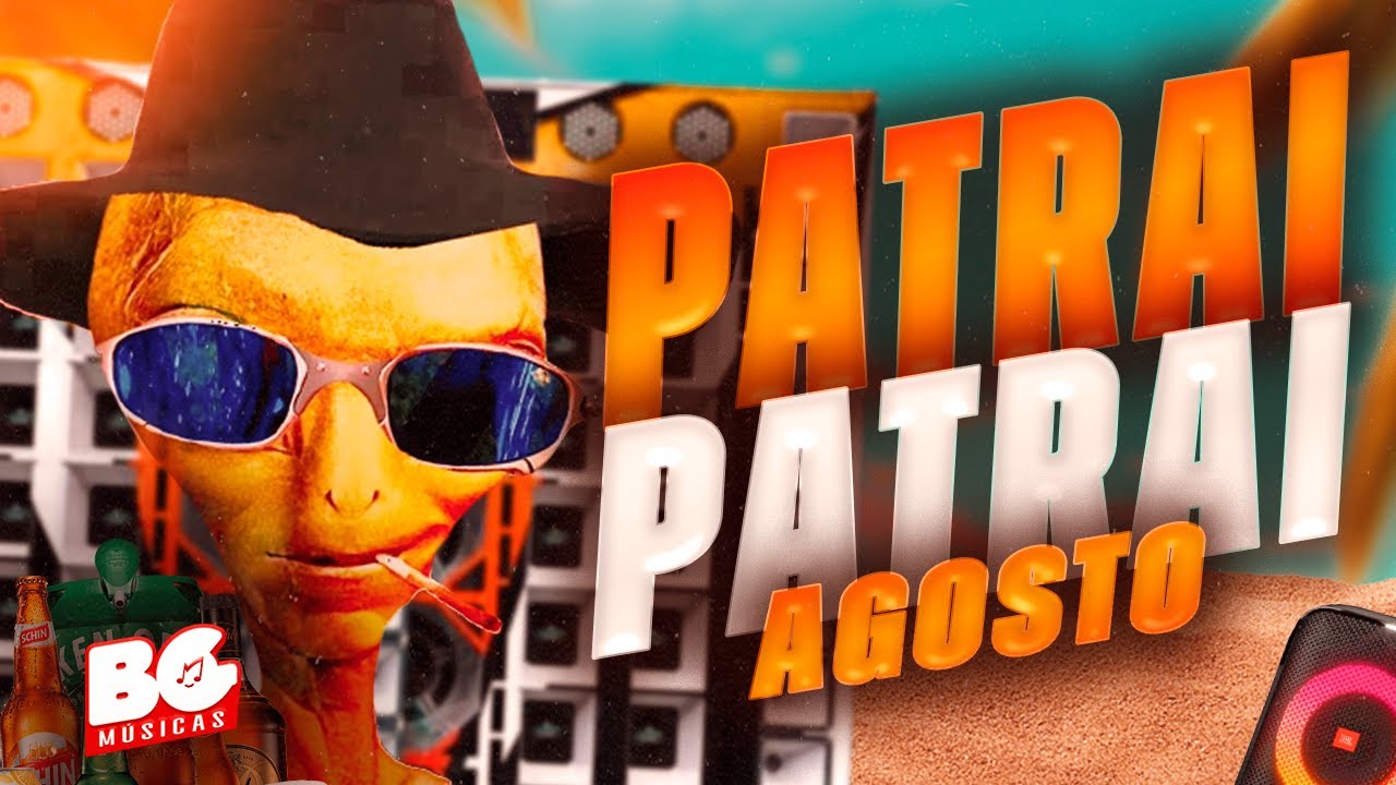 O REI DA BATIDINHA PATRAI PATRAI - AGOSTO 2024 - REMASTERIZADO - ULTRA QUALIDADE