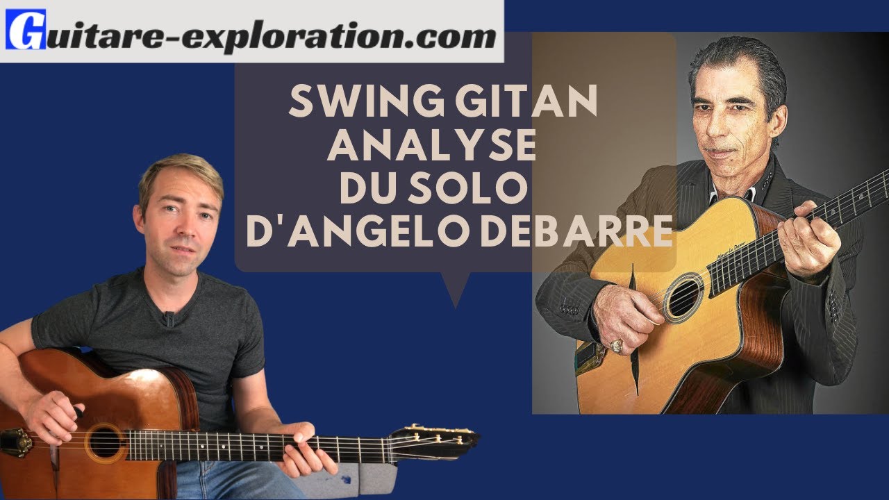 SWING GITAN analyse du SOLO d'ANGELO DEBARRE (4/4)