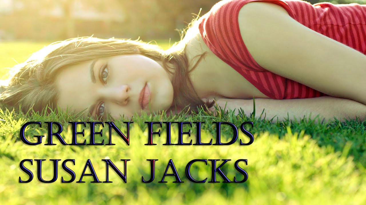 추억의 팝송명곡-Green Fields(Susan Jacks)