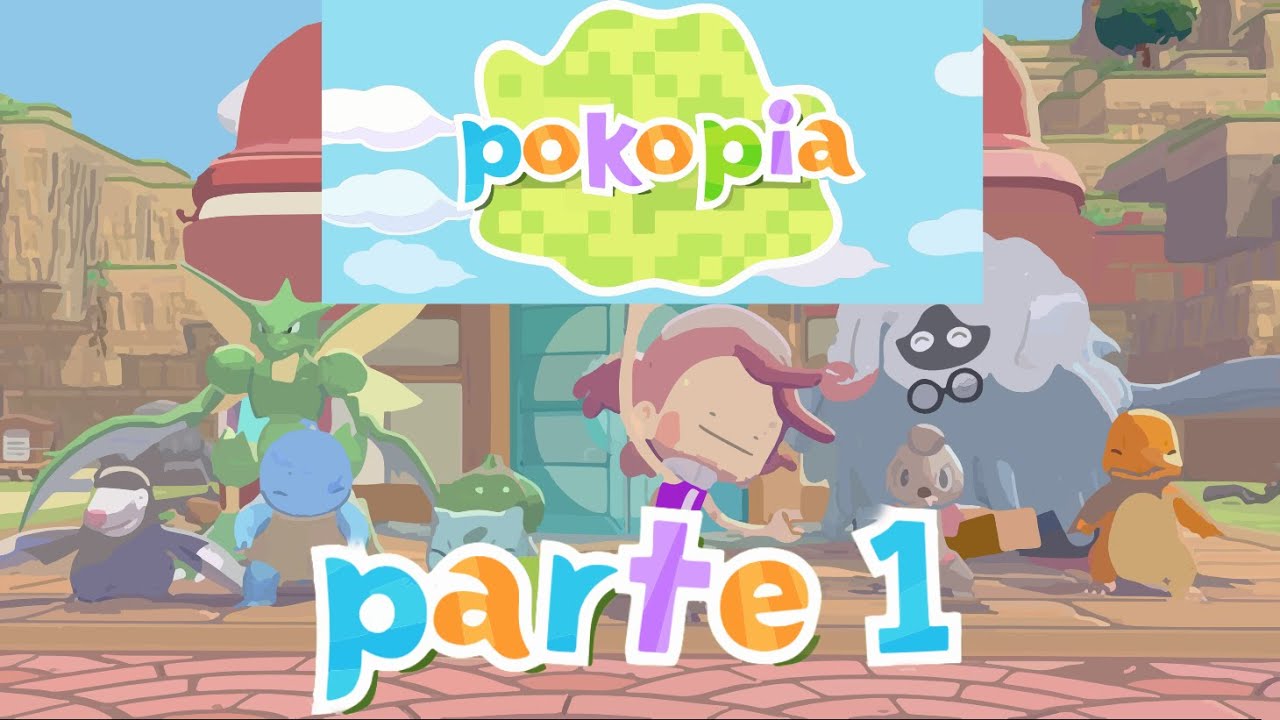 Pokopia parte 2
