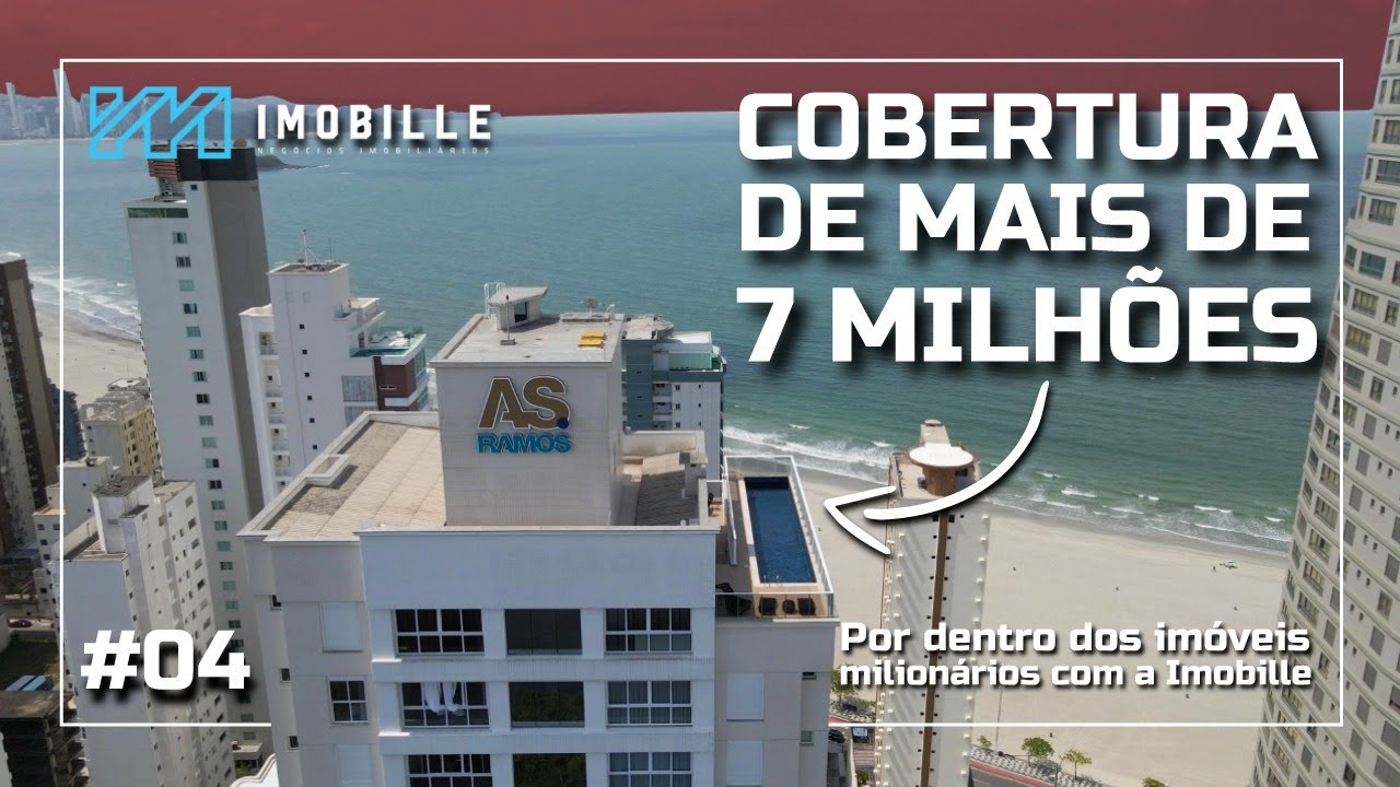 Cobertura Milion&aacute;ria na Barra Sul @imobiliariamobille - EP 04