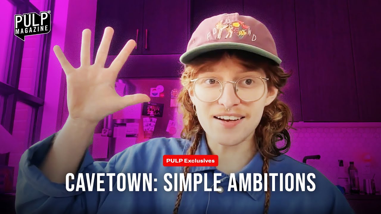 Cavetown: Simple Ambitions | PULP EXCLUSIVES