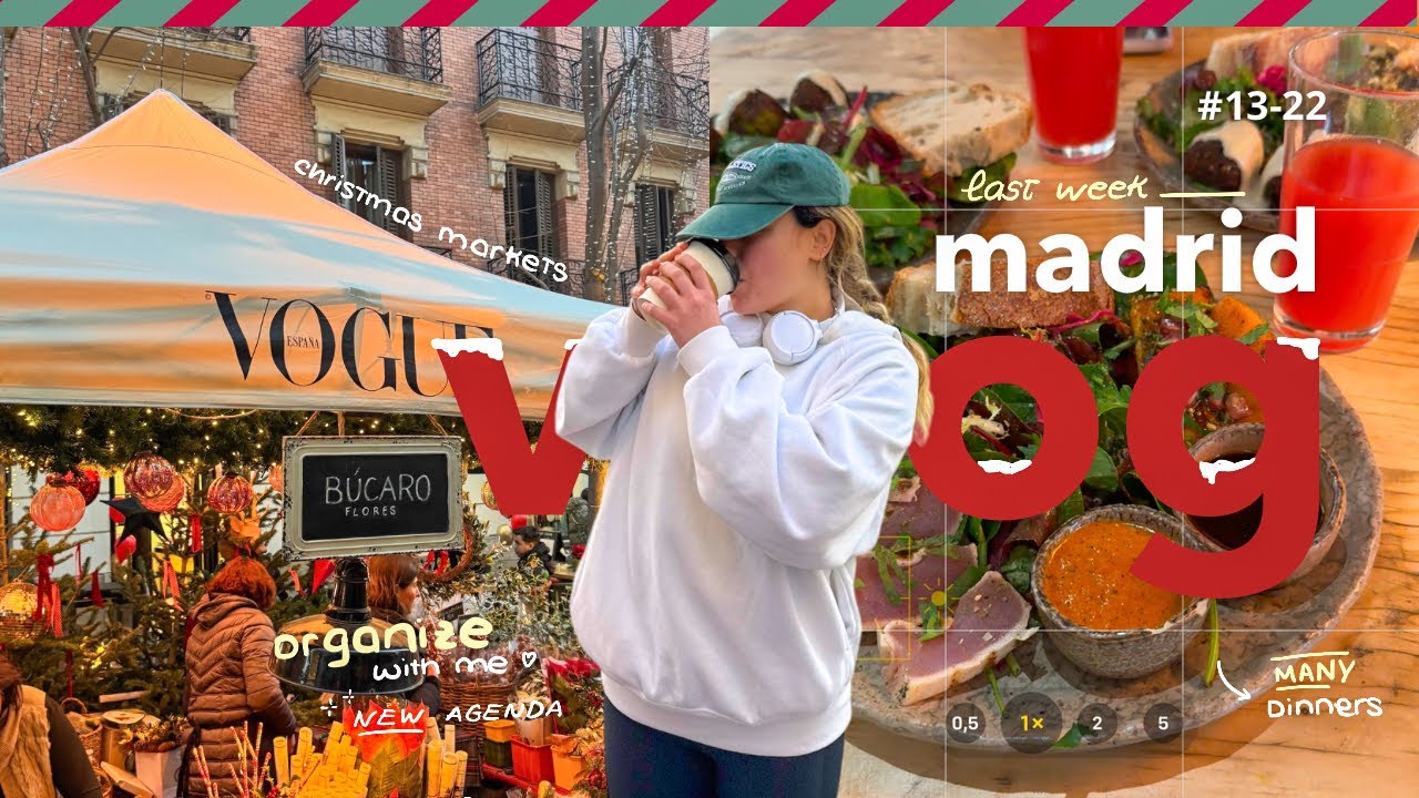 vlogmas 13-24 | last week in madrid & new agenda 💌🧸☕️🍂