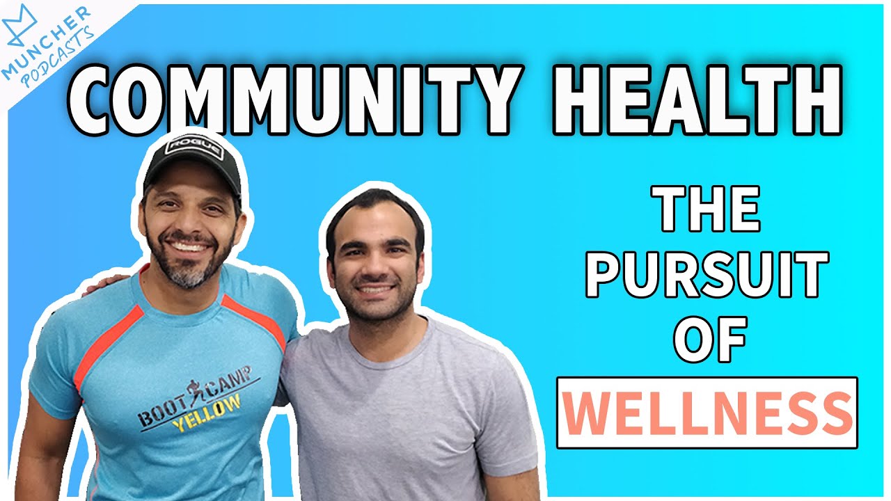 Importance of Community Health | The Pursuit of Wellness | Jatin Arora