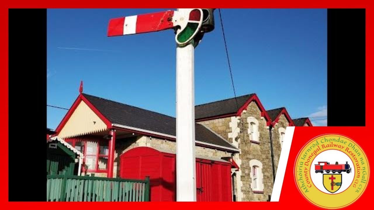 Donegal Railway Heritage Centre update
