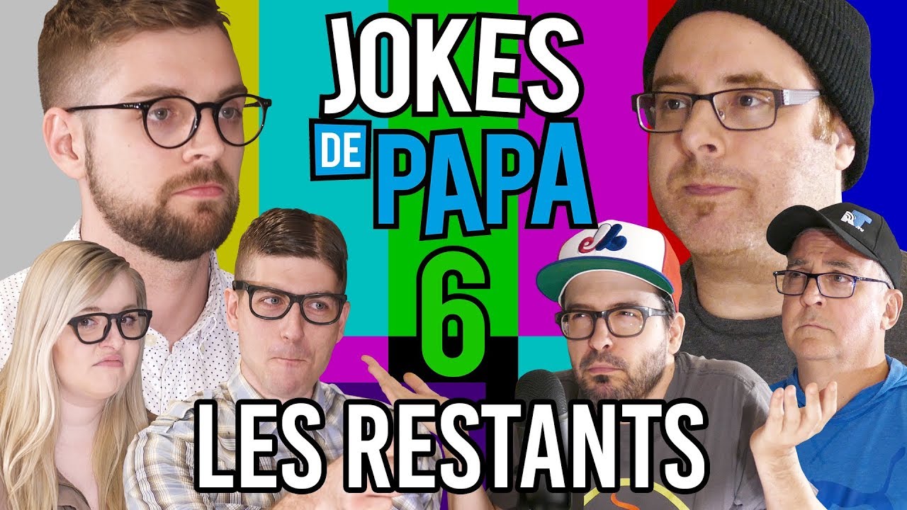 JOKES de PAPA 6 : Les Restants (ESSAYE DE PAS RIRE #FAIL)