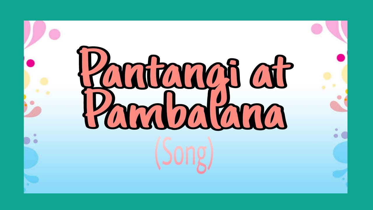 Pantangi At Pambalana (Song)