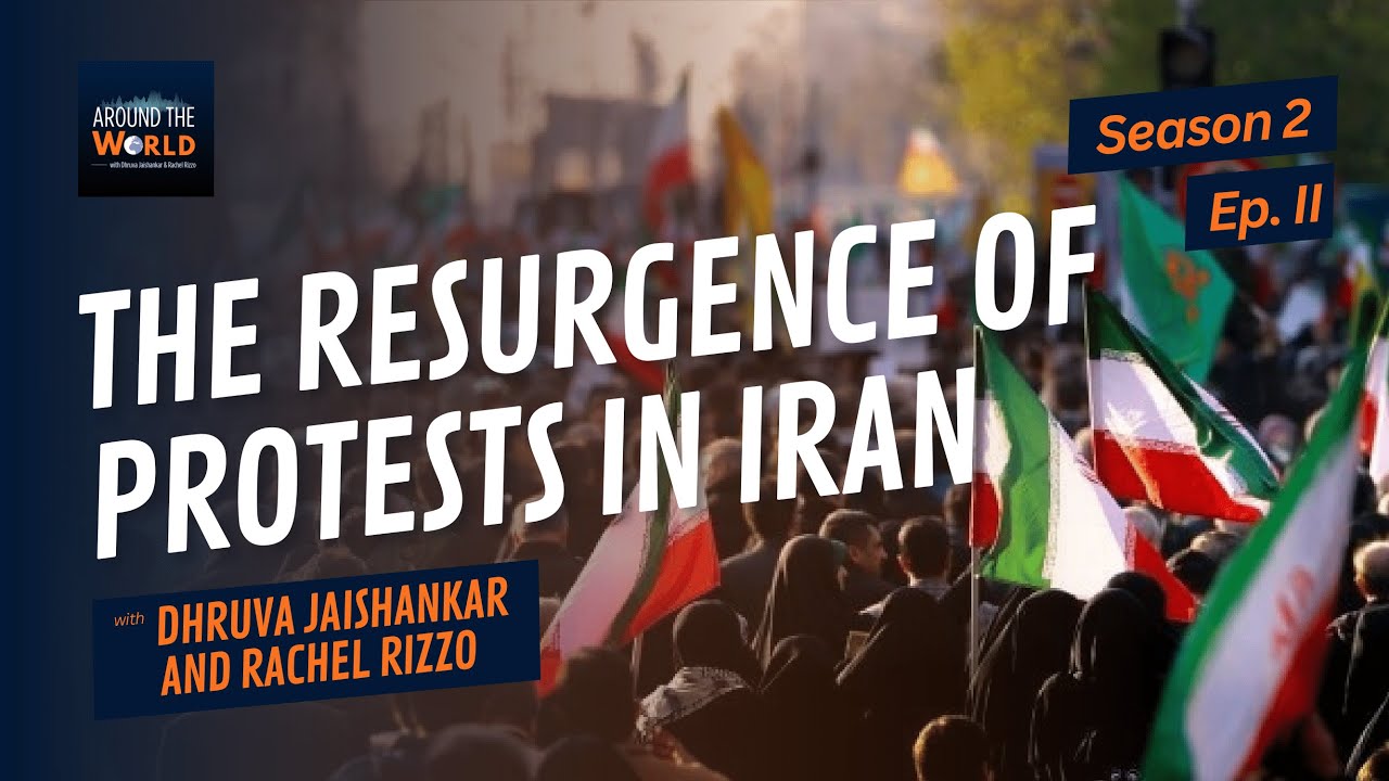 Around the World S2 Ep. 2: Iran Protests, Germany-India Ties, U.S. Fed Tensions