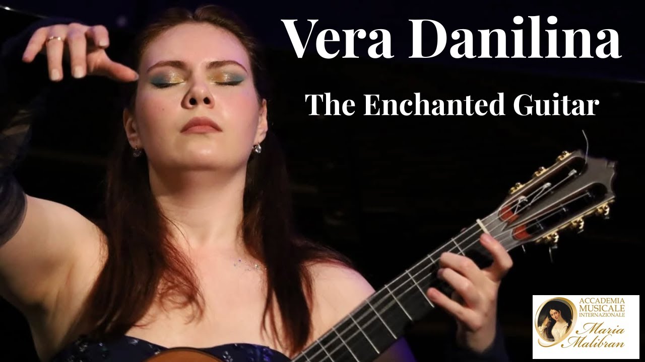 VERA DANILINA  -  THE ENCHANTED GUITAR -  BACH KOSHKIN  DUPLESSY JOSé CHOPIN RODRIGO ALBENIZ ETC