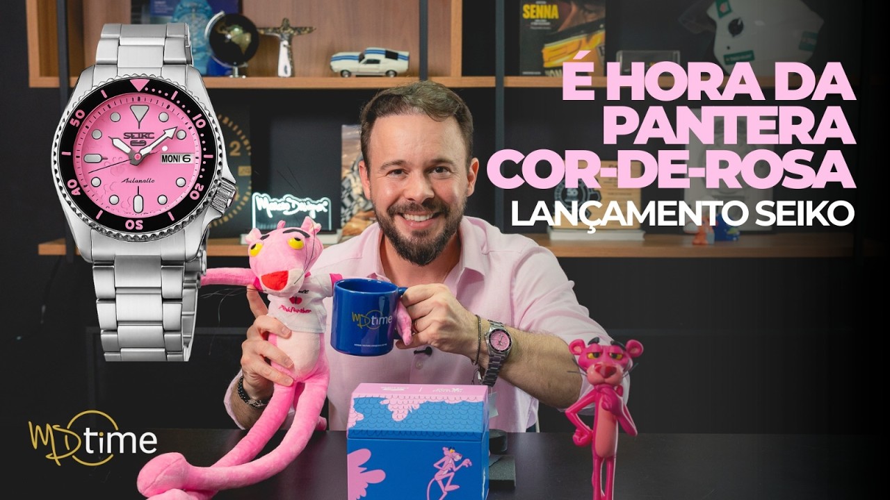 É HORA DA PANTERA COR-DE-ROSA - Lançamento Seiko | EP. 95