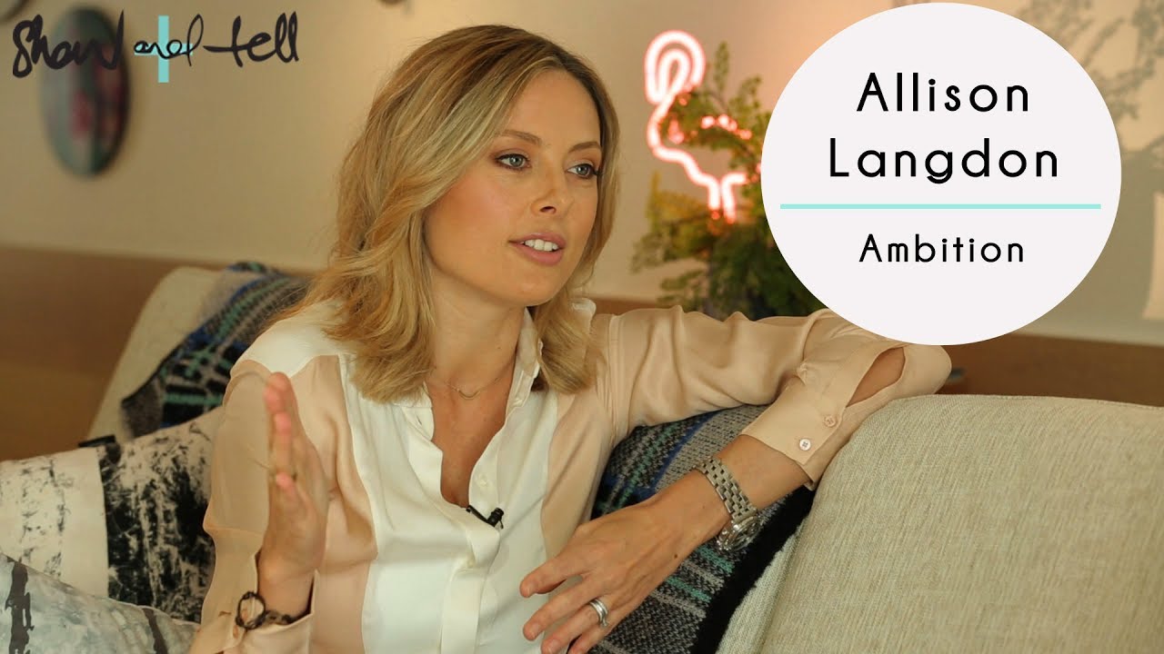 Allison Langdon: On Ambition