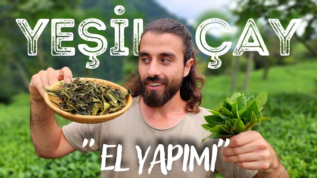EL YAPIMI YEŞİL ÇAY | MÜKEMMEL ÇAY NASIL DEMLENİR?