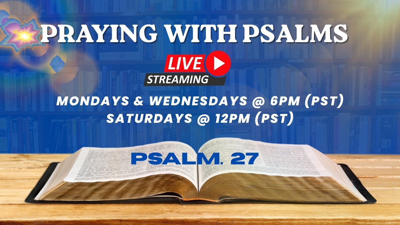 Praying With Psalms | Psalm 27 #pray #prayer #psalms #live #livestreaming #livestream