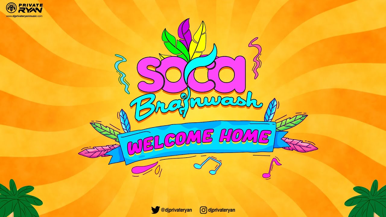 Dj Private Ryan Presents SOCA BRAINWASH 2023 