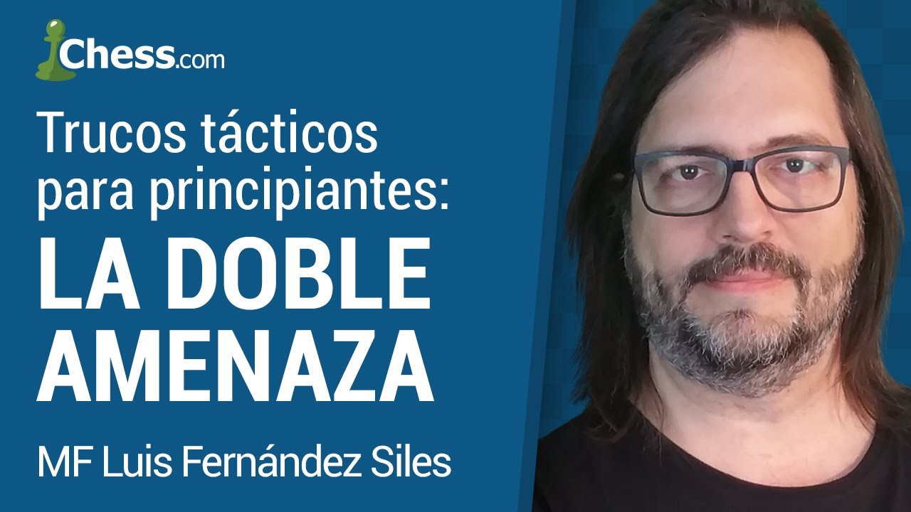 Trucos t&aacute;cticos de ajedrez para principiantes: Doble Amenaza
