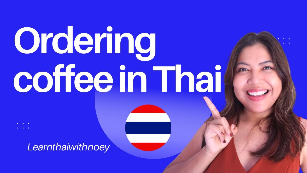 Learn Thai | Ordering coffee in Thai 🇹🇭