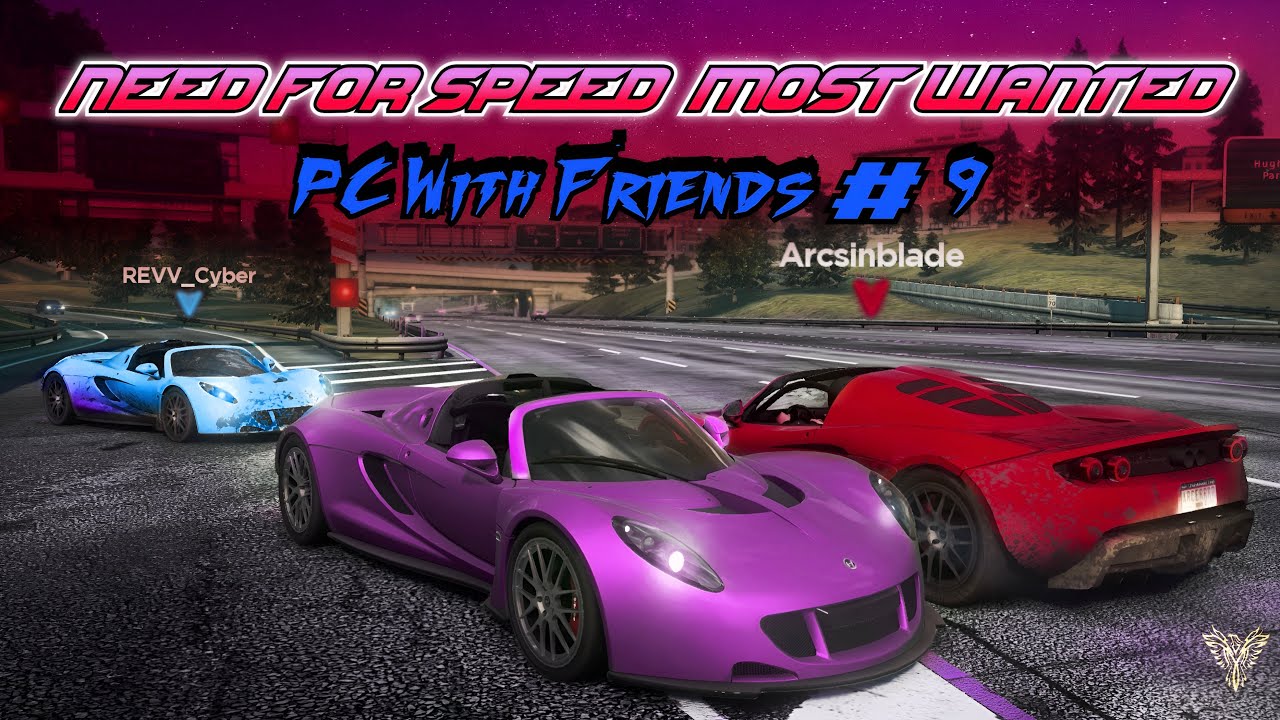 Need For Speed Most Wanted - PC With Friends #9