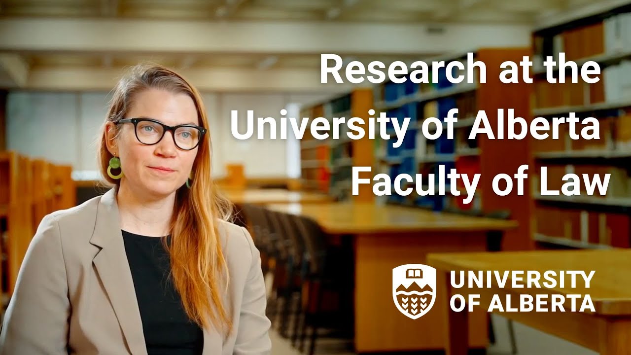 Research at the University of Alberta Faculty of Law