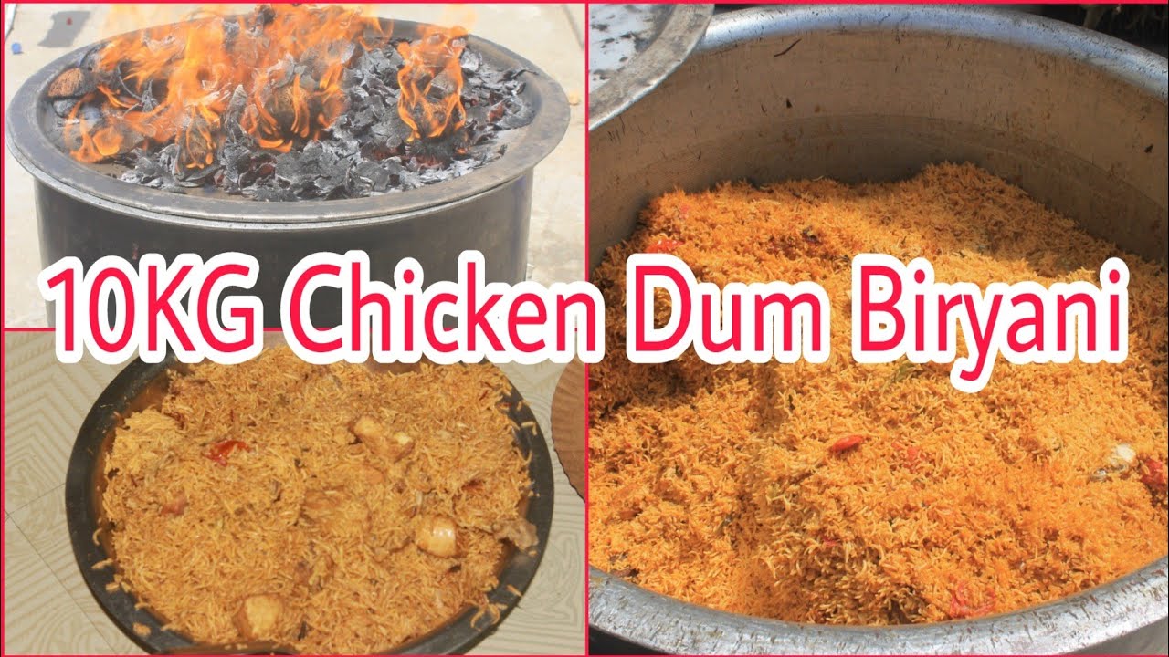 10KG Chicken Dum Biryani Recipe