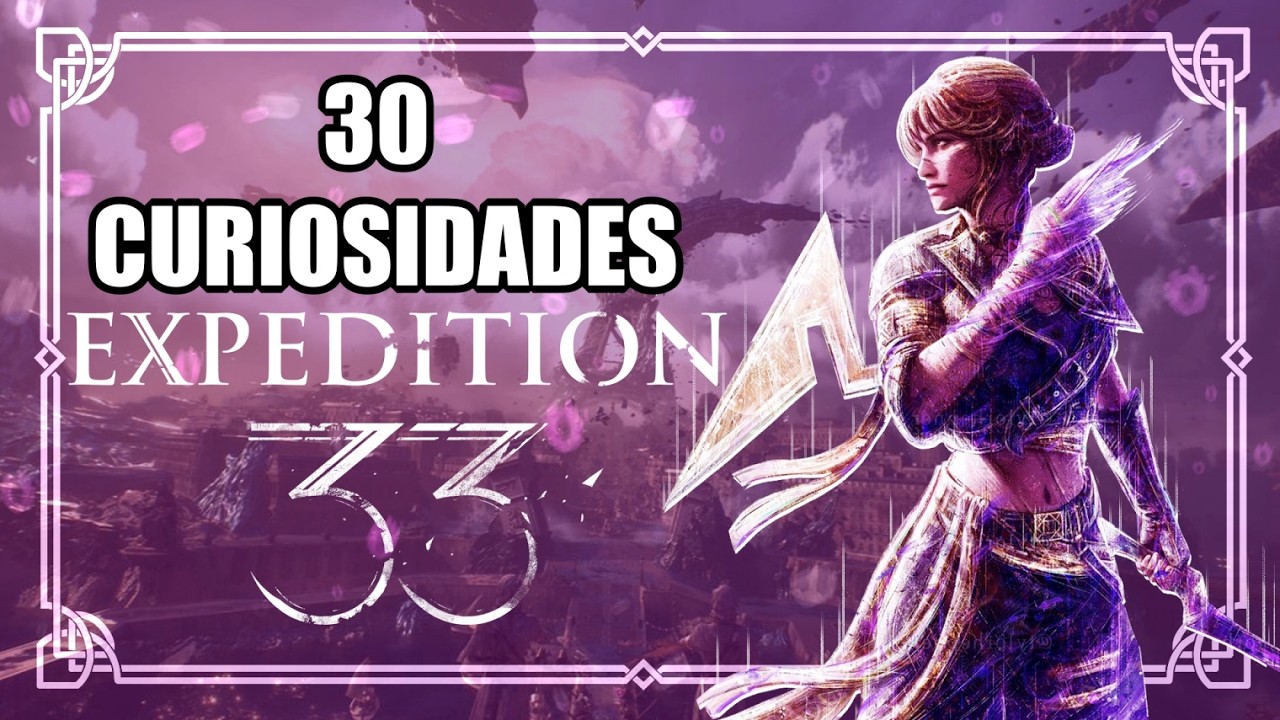 30 Curiosidades LEGENDARIAS De Expedition 33!