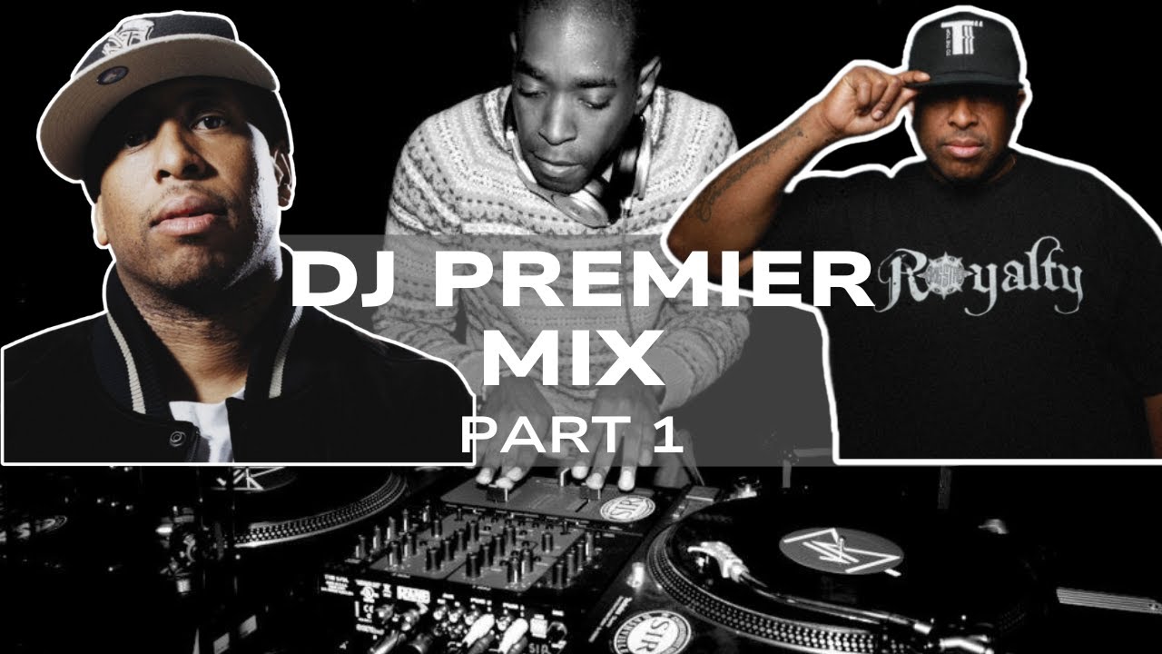DJ Premier GREATEST HITS Mix by M-Squared (Part 1)