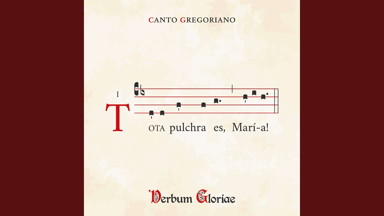 Tota pulchra es Maria