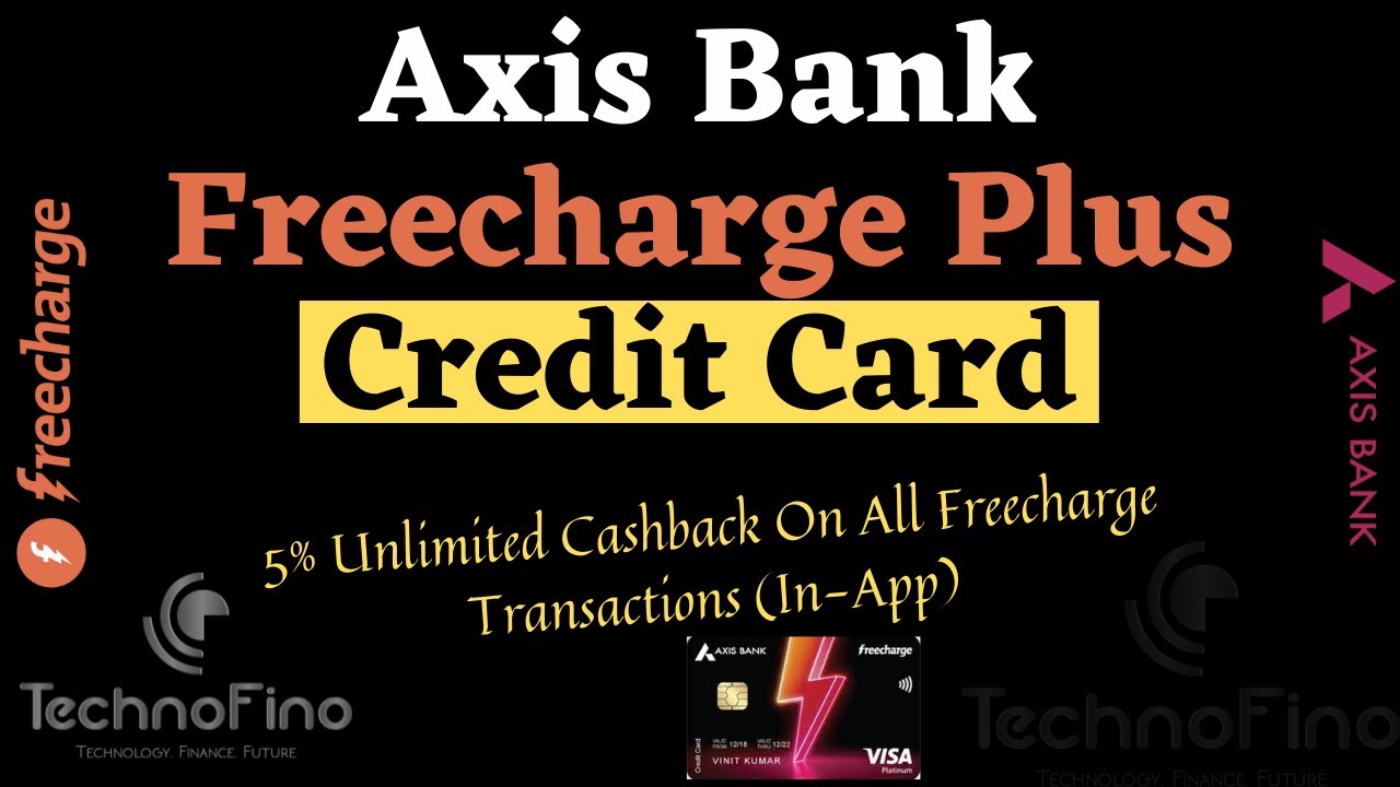 Axis Bank Freecharge Plus Credit Card Review | Full Details | 5% Unlimited Cashback 🔥🔥🔥
