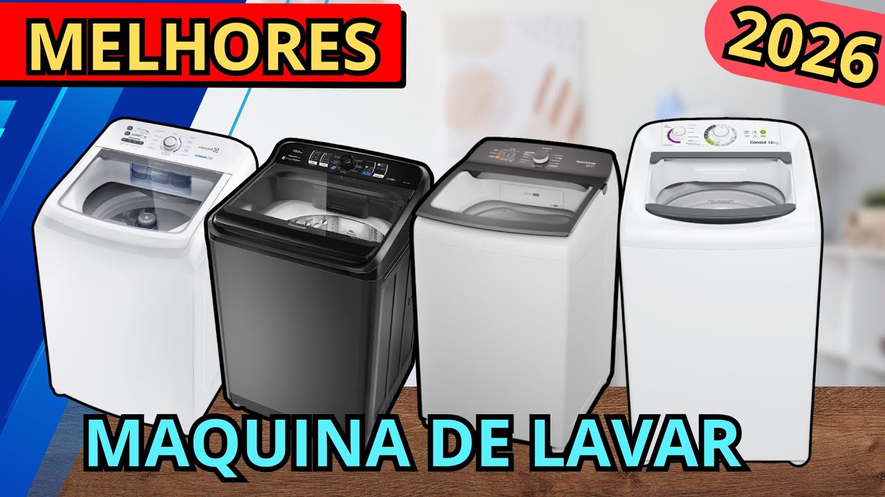 Qual Máquina de Lavar Comprar em 2026? As Melhores Sem Dor de Cabeça!