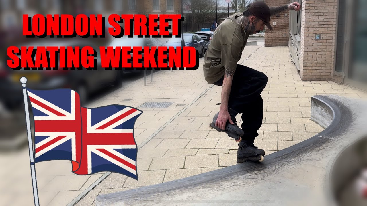 Ep 16 - BWB - LONDON STREET SKATING WEEKEND 🇬🇧