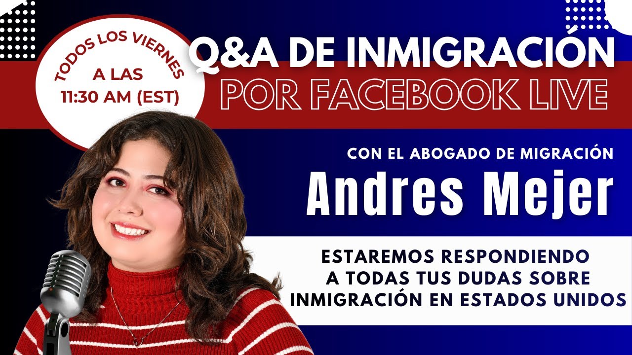 ¡Respondemos tus preguntas migratorias!