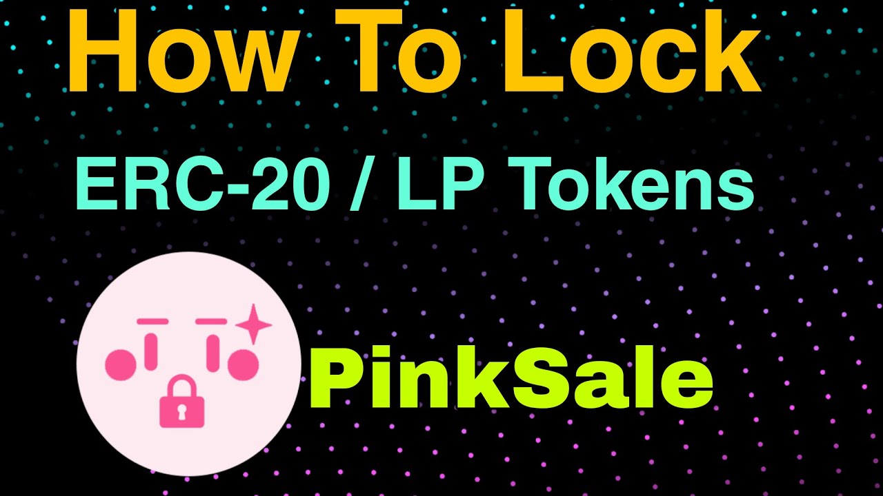 How To Lock LP Tokens / ERC-20 Tokens on PinkSale Finance ||