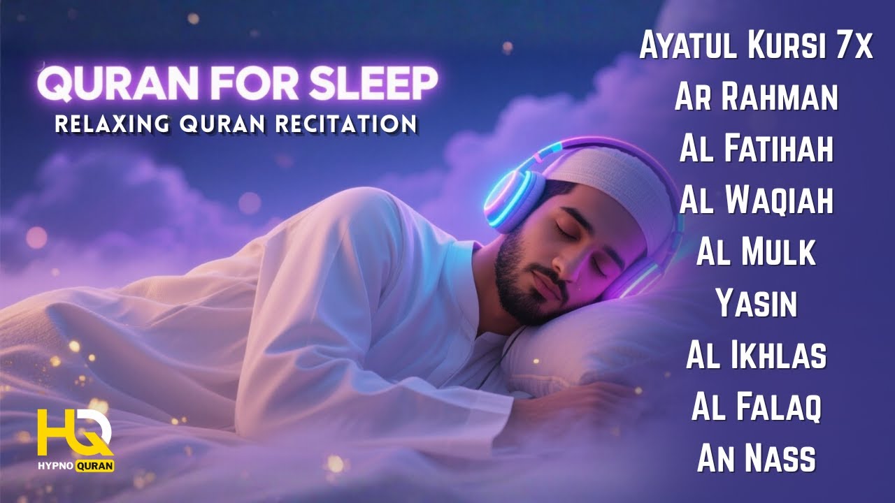 Very Calming Quran Recitation For Best Sleep | Al-Fatihah, Ayat Al-kursi, Yasin, Ar-rahman, AlMulk