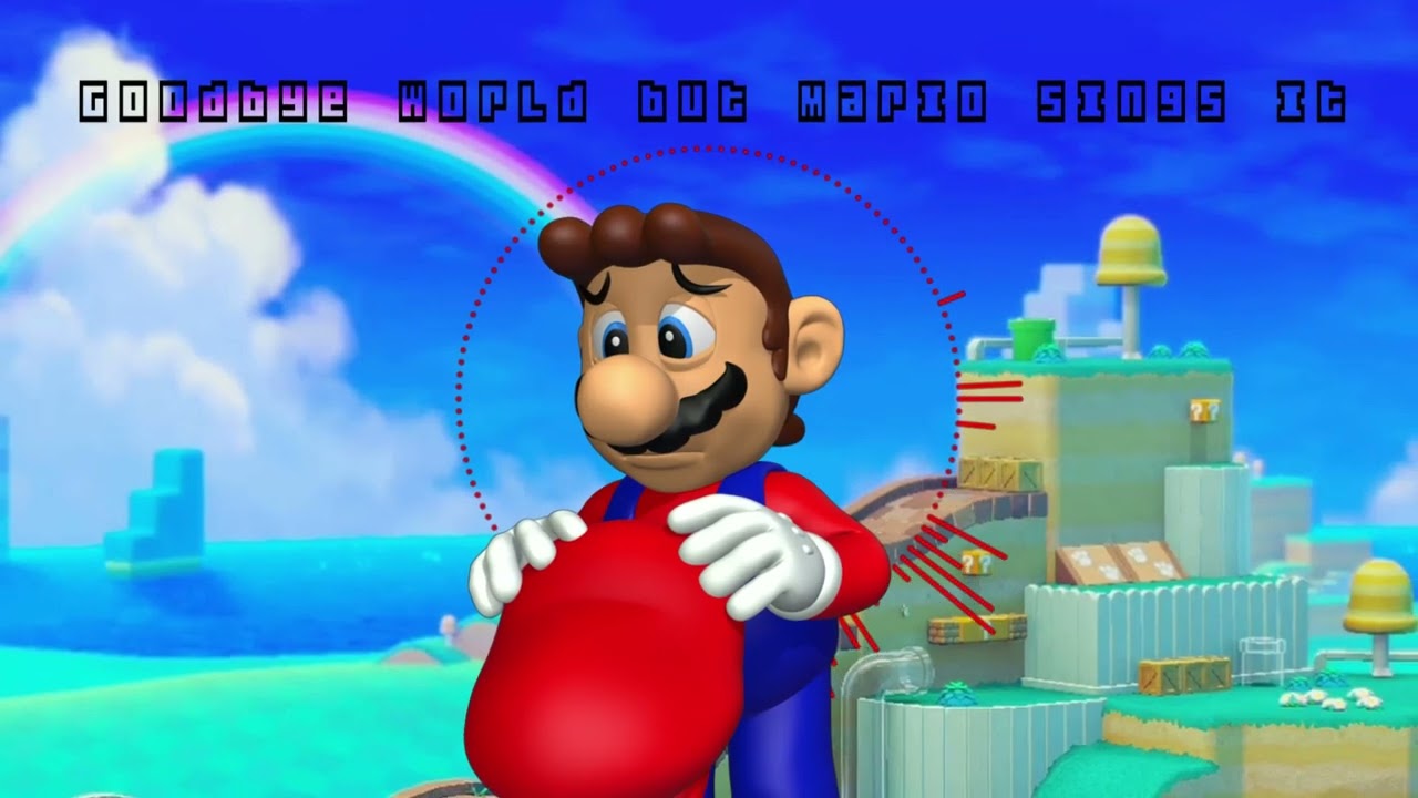 Goodbye Mario (Goodbye World but Mario Sings it)