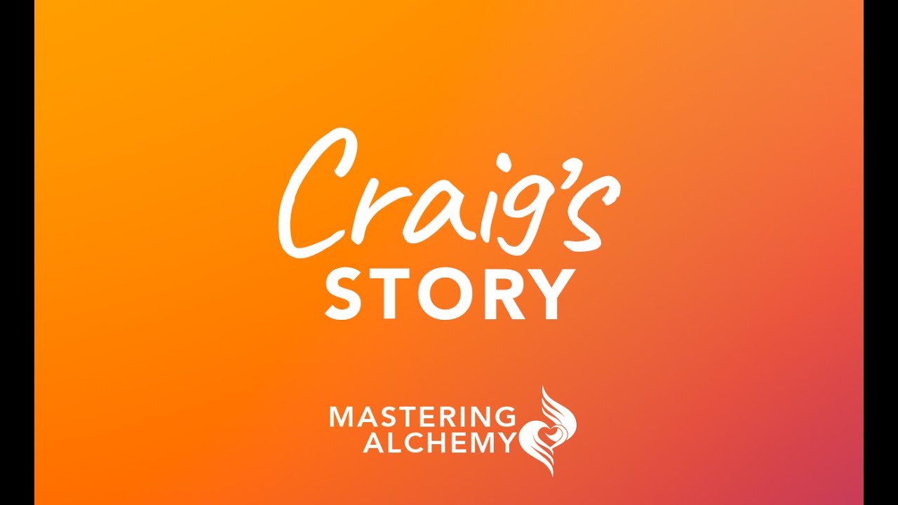A path to self-empowerment | Craig&rsquo;s story with Mastering Alchemy