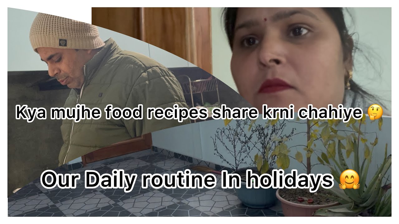 Daily routine 🤗☺️ aaj se khana pina bnd 😒🙂