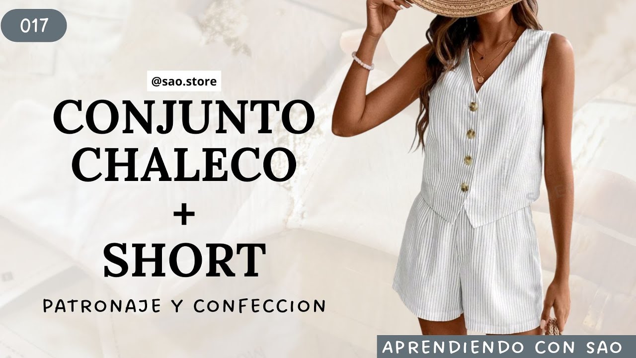 Como Hacer CONJUNTO DE CHALECO + SHORT // Patronaje y Confección