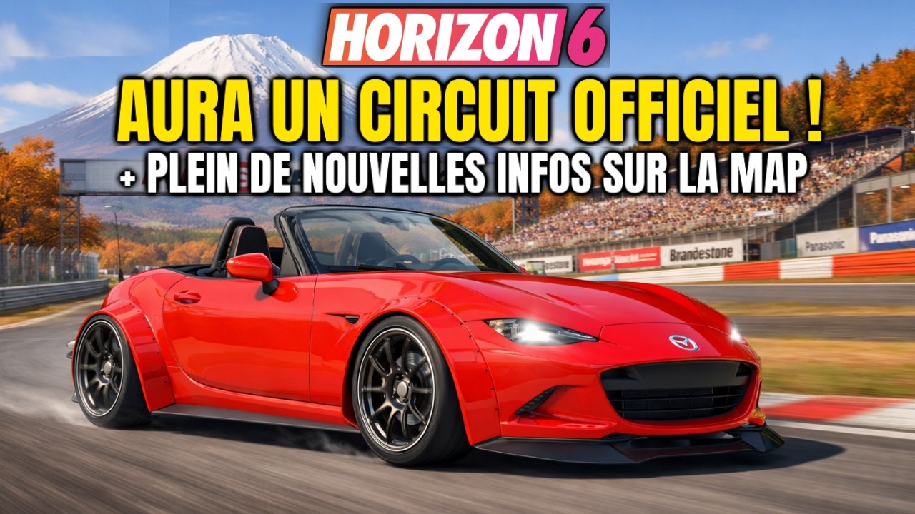 FORZA HORIZON 6 AURA UN CIRCUIT OFFICIEL !!