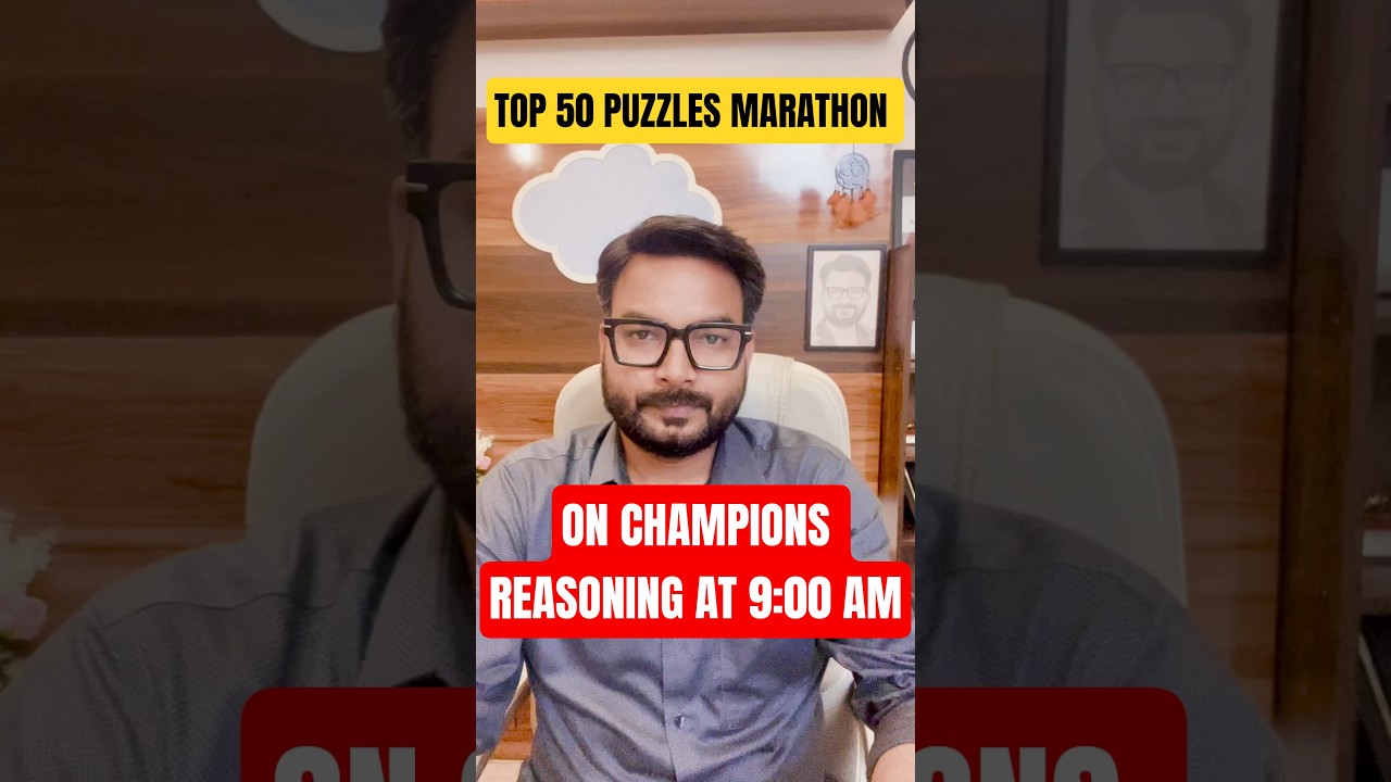 TOP 50 PUZZLES MARATHON ON CHAMPIONS REASONING AT 9:00 AM #reasoning #shortsfeed
