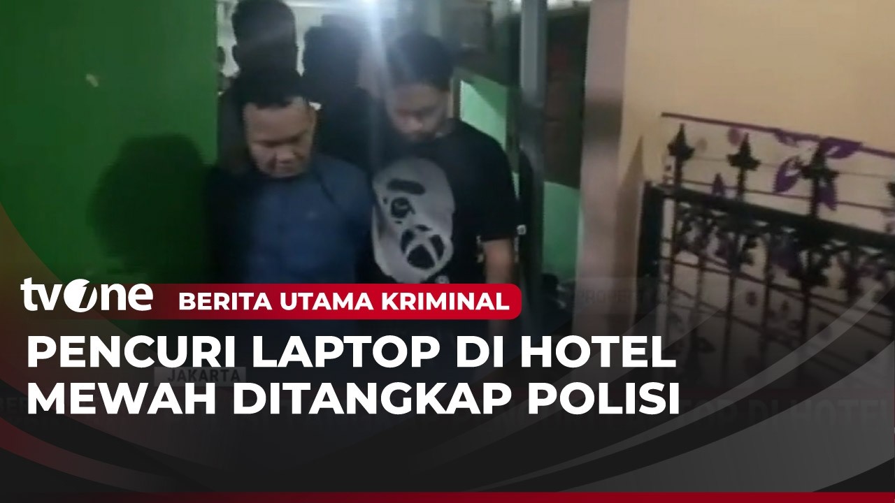 Tertangkapnya Maling Spesialis Hotel Berbintang di Jakpus | Berita Utama Kriminal