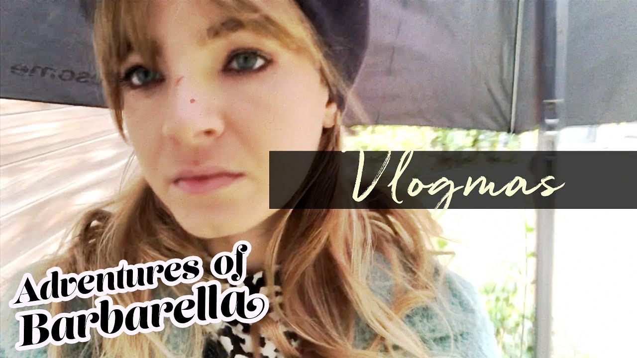 Vlogmas 2017 -  December Favourites Special edition - Adventures of Barbarella Presents...