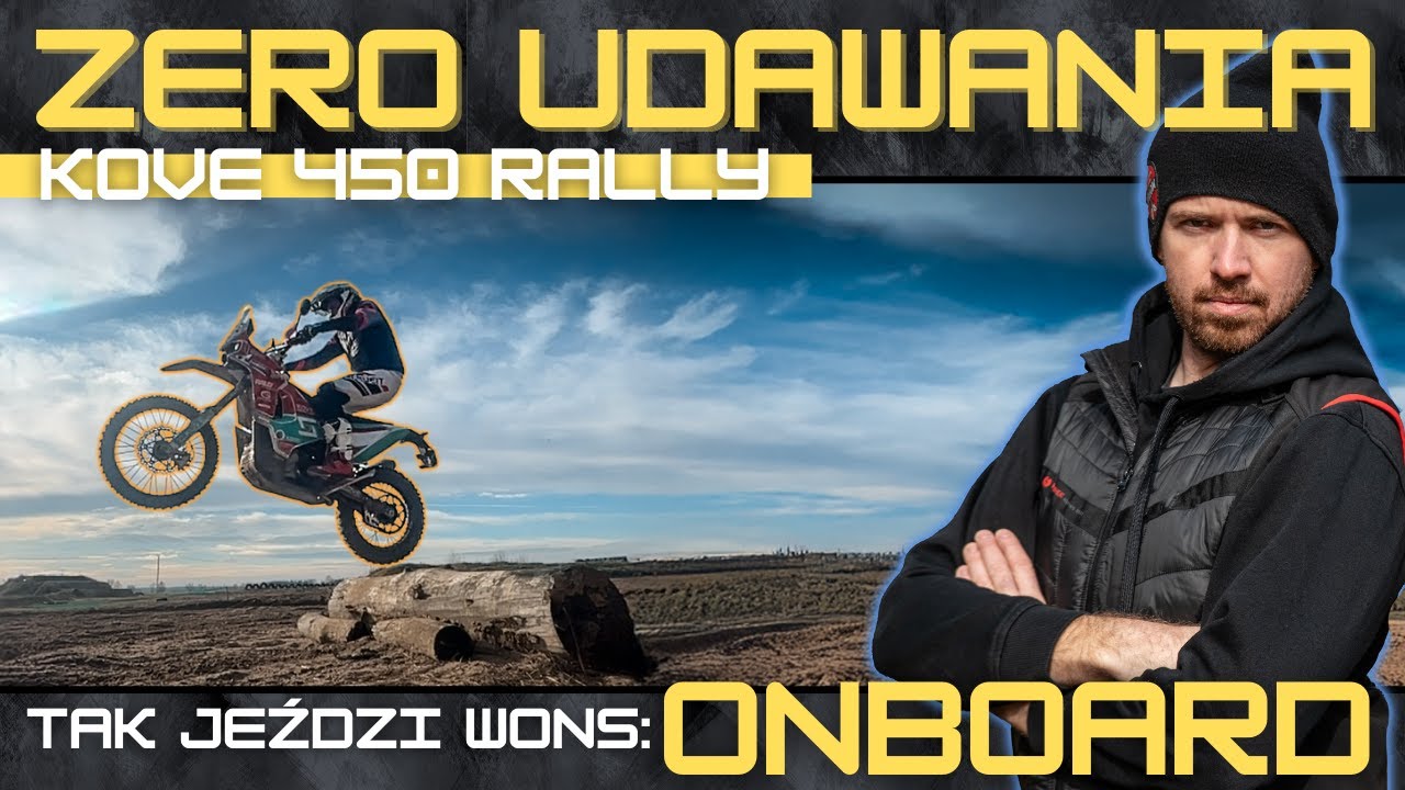 KOVE 450 RALLY: TO NIE JEST MOTOCYKL DO UDAWANIA. ONBOARD Z KOMENTARZEM