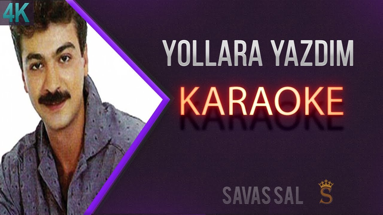 Adını Yollara Yazdım (КАРАОКЕ)