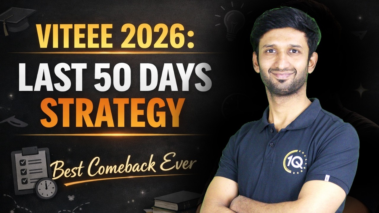 VITEEE 2026: Last 50 Days Strategy 🔥 | Best Comeback Ever | Target VIT Vellore